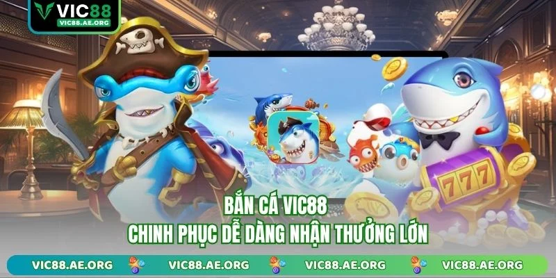 Bắn cá VIC88