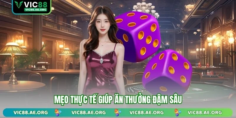 Mẹo thực tế giúp ăn thưởng đậm sâu